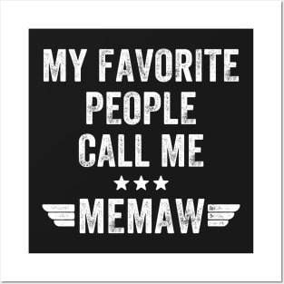 My favorite people call me memaw Posters and Art